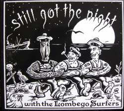 Lombego Surfers : Still Got The Night